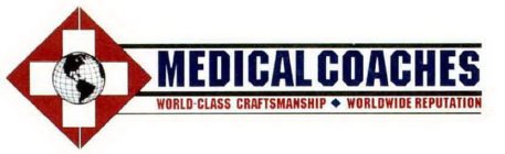 MEDICAL COACHES WORLD-CLASS CRAFTSMANSHIP WORLDWIDE REPUTATION
