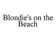 BLONDIE'S ON THE BEACH