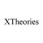 XTHEORIES