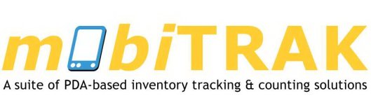 MOBITRAC A SUITE OF PDA-BASED INVENTORY TRACKING & COUNTING SOLUTIONS