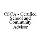 CSCA - CERTIFIED SCHOOL AND COMMUNITY ADVISOR