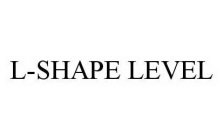 L-SHAPE LEVEL