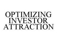 OPTIMIZING INVESTOR ATTRACTION