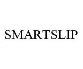 SMARTSLIP