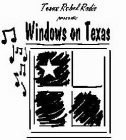 TEXAS REBEL RADIO PRESENTS WINDOWS ON TEXAS