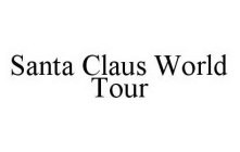 SANTA CLAUS WORLD TOUR