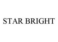 STAR BRIGHT