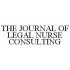 THE JOURNAL OF LEGAL NURSE CONSULTING