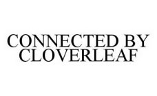 CONNECTED BY CLOVERLEAF