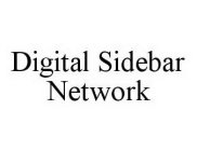 DIGITAL SIDEBAR NETWORK