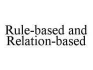RULE-BASED AND RELATION-BASED