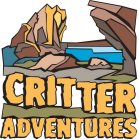 CRITTER ADVENTURES