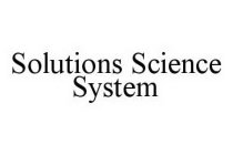 SOLUTIONS SCIENCE SYSTEM