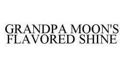 GRANDPA MOON'S FLAVORED SHINE