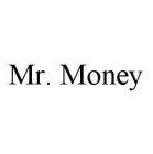 MR.  MONEY