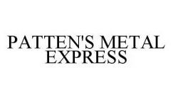 PATTEN'S METAL EXPRESS
