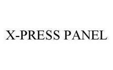 X-PRESS PANEL