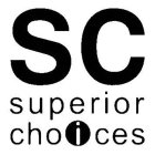 SC SUPERIOR CHOICES