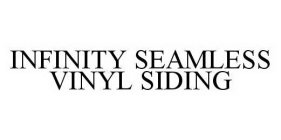 INFINITY SEAMLESS VINYL SIDING