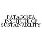 PATAGONIA INSTITUTE OF SUSTAINABILITY