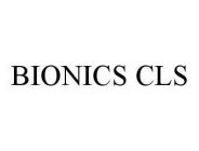 BIONICS CLS