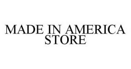 MADE IN AMERICA STORE