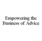 EMPOWERING THE BUSINESS OF ADVICE