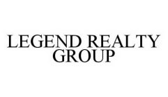 LEGEND REALTY GROUP