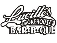 LUCILLE'S SMOKEHOUSE BARBEQUE