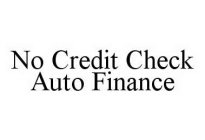 NO CREDIT CHECK AUTO FINANCE