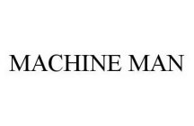 MACHINE MAN