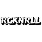 RCKNRLL