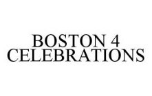BOSTON 4 CELEBRATIONS