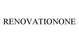 RENOVATIONONE