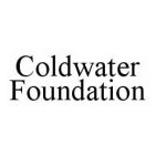 COLDWATER FOUNDATION