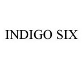 INDIGO SIX