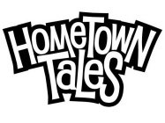 HOMETOWN TALES