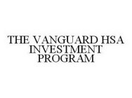 THE VANGUARD HSA INVESTMENT PROGRAM