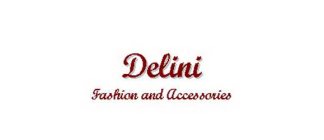 DELINI FASHION AND ACCESSORIES