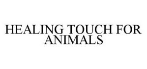 HEALING TOUCH FOR ANIMALS