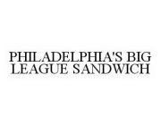 PHILADELPHIA'S BIG LEAGUE SANDWICH
