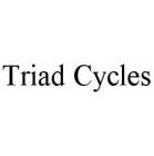 TRIAD CYCLES