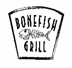 BONEFISH GRILL