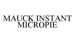 MAUCK INSTANT MICROPIE