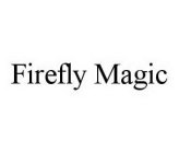 FIREFLY MAGIC