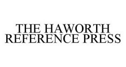 THE HAWORTH REFERENCE PRESS
