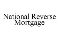 NATIONAL REVERSE MORTGAGE
