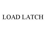 LOAD LATCH