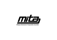 MITA MICHIGAN INFRASTRUCTURE & TRANSPORTATION ASSOCIATION