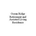 OCEAN RIDGE RETIREMENT AND ASSISTED LIVING RESIDENCE